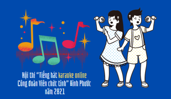 Hội thi “Tiếng hát karaoke online Công đoàn Viên chức tỉnh” năm 2021