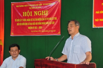 Lộc Ninh: Lấy ý kiến cử tri đối với các ứng cử viên đại biểu HĐND