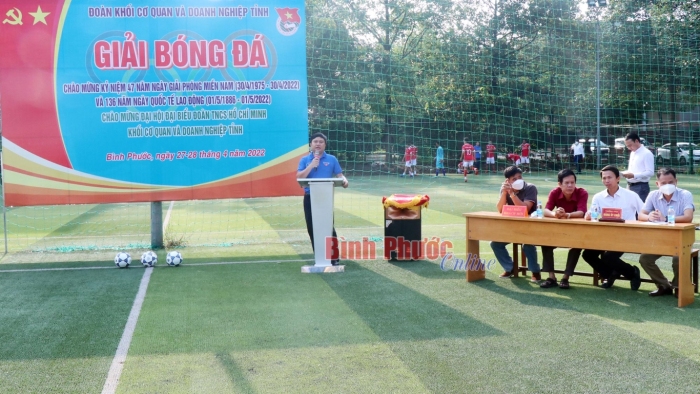 Đoàn khối Cơ quan và Doanh nghiệp tỉnh Bình Phước: Khai mạc giải bóng đá chào mừng các ngày lễ lớn
