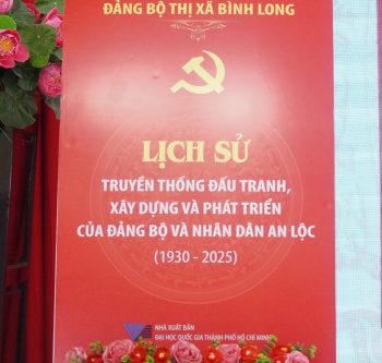 Bình Long ra mắt Cuốn lịch sử truyền thống An Lộc 1930-2025
