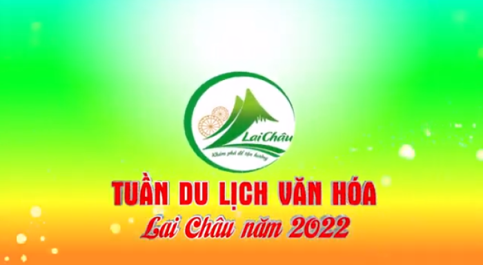 Tuần Du lịch - Văn hóa Lai Châu năm 2022