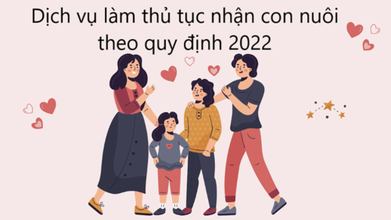 resize of dich vu lam thu tuc nhan con nuoi theo quy dinh 2022 17289857622891217494537