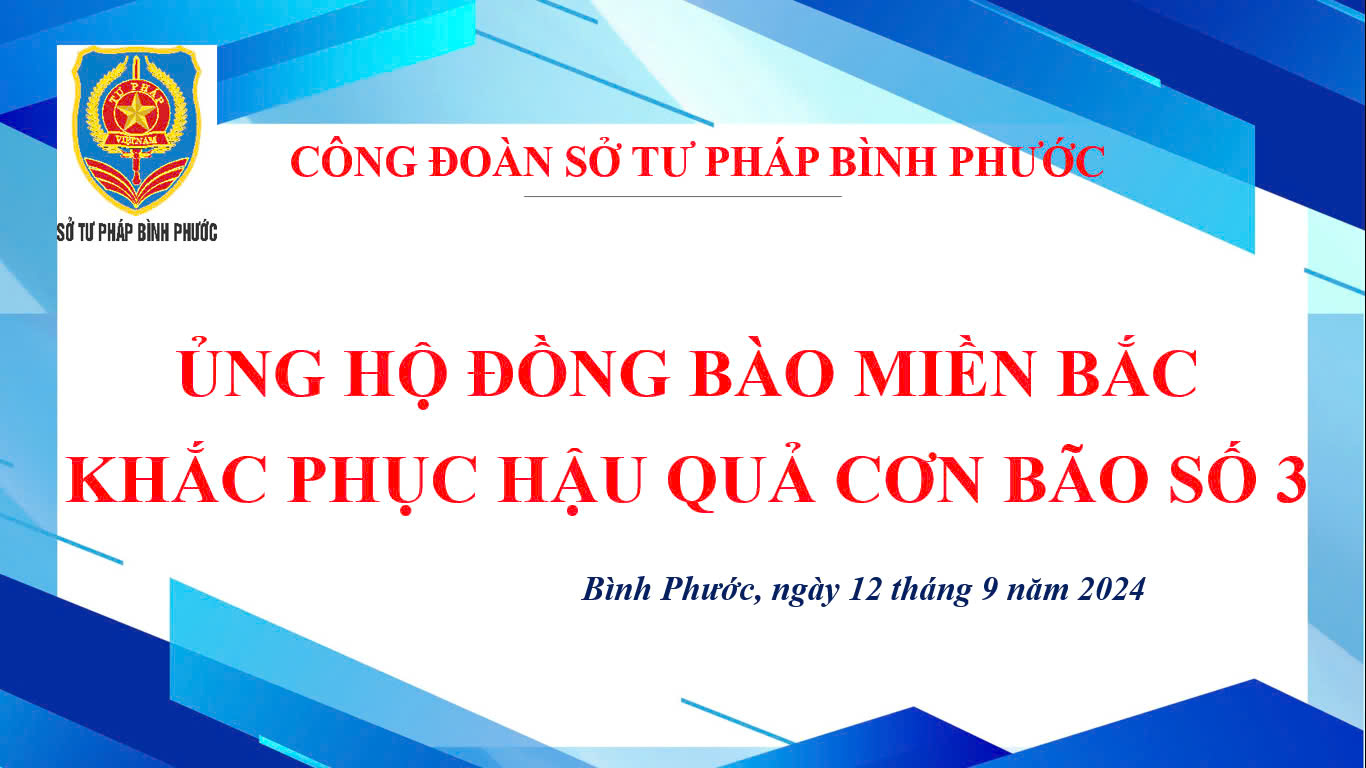 Công đoàn Sở Tư pháp Bình Phước tổ chức quyên góp, ủng hộ đồng bào Miền Bắc khắc phục hậu quả do cơn bão số 3